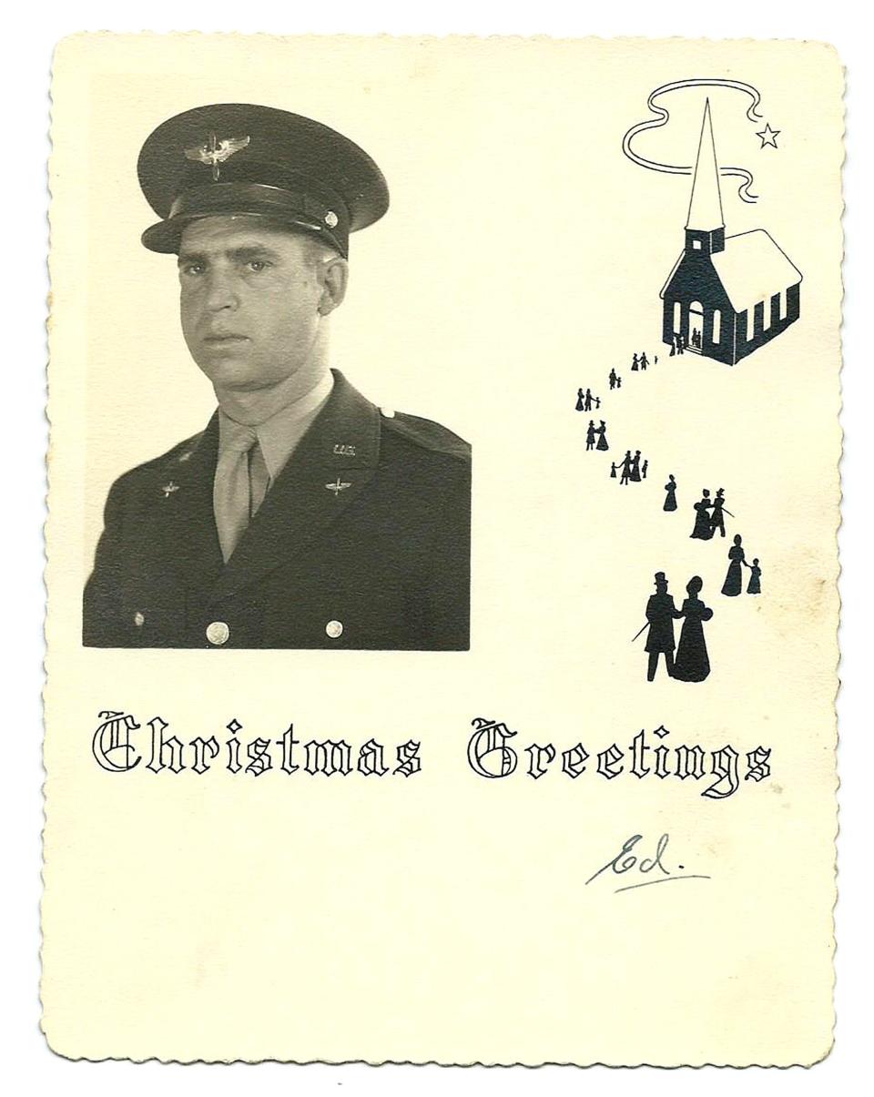 Edward Wolbers, plane co-pilot of The Fourteen, sent this 1943 Christmas card to his family. It arrived after his death. After the death of her firstborn, Christmas "was never a big holiday" for Wolbers' mother, a relative says.