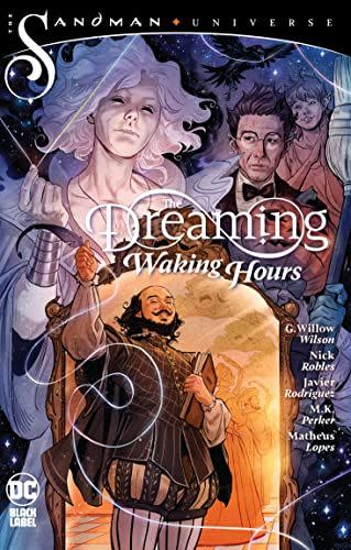 10) The Dreaming: Waking Hours