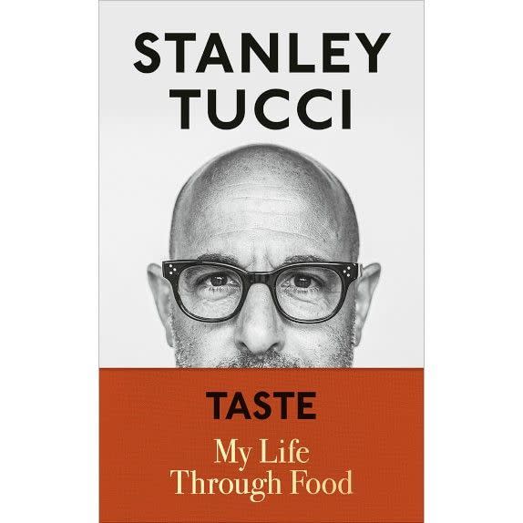 29) ‘Taste: My Life Through Food’ by Stanley Tucci