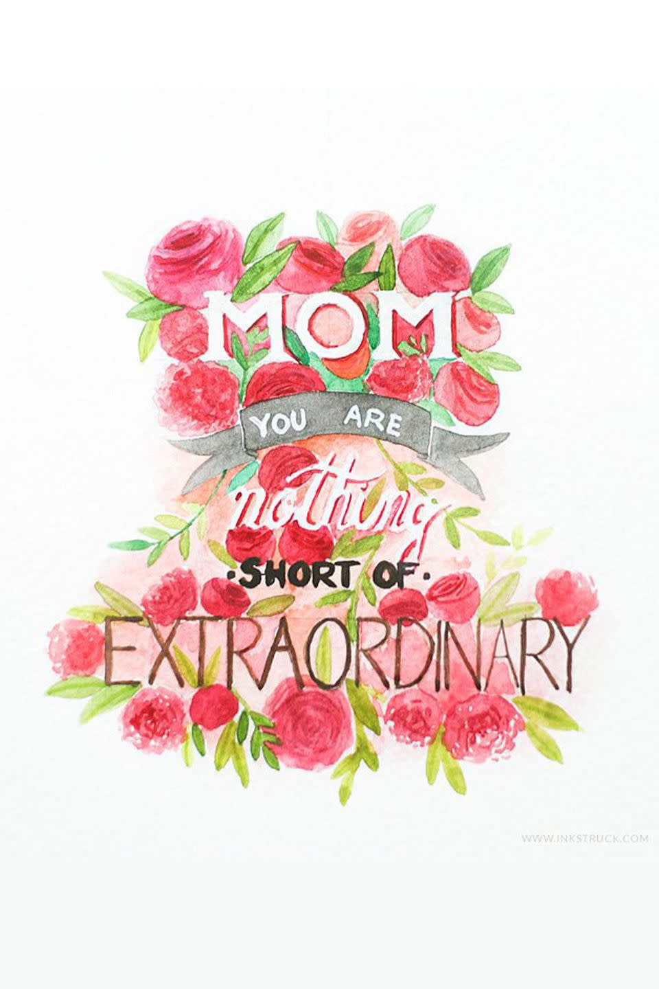 Mom, You Are Nothing Short of Extraordinary Card