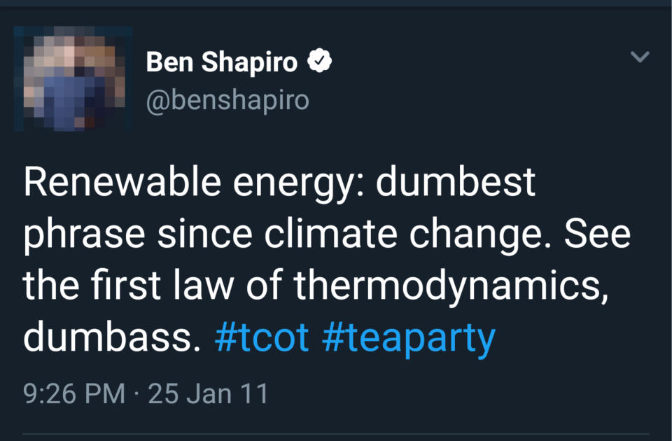 Tweet by Ben Shapiro criticizing the phrase 'renewable energy' in relation to the first law of thermodynamics, with hashtags tcot and teaparty