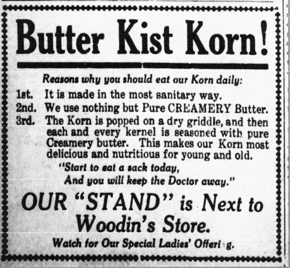Popcorn was available in downtown Lancaster at several stands on the streets in 1915. This ad (Daily Eagle Jan 15, 1915) promoted the Butter-Kist Korn available next to Woodin’s department store at 123-125 W. Main St.