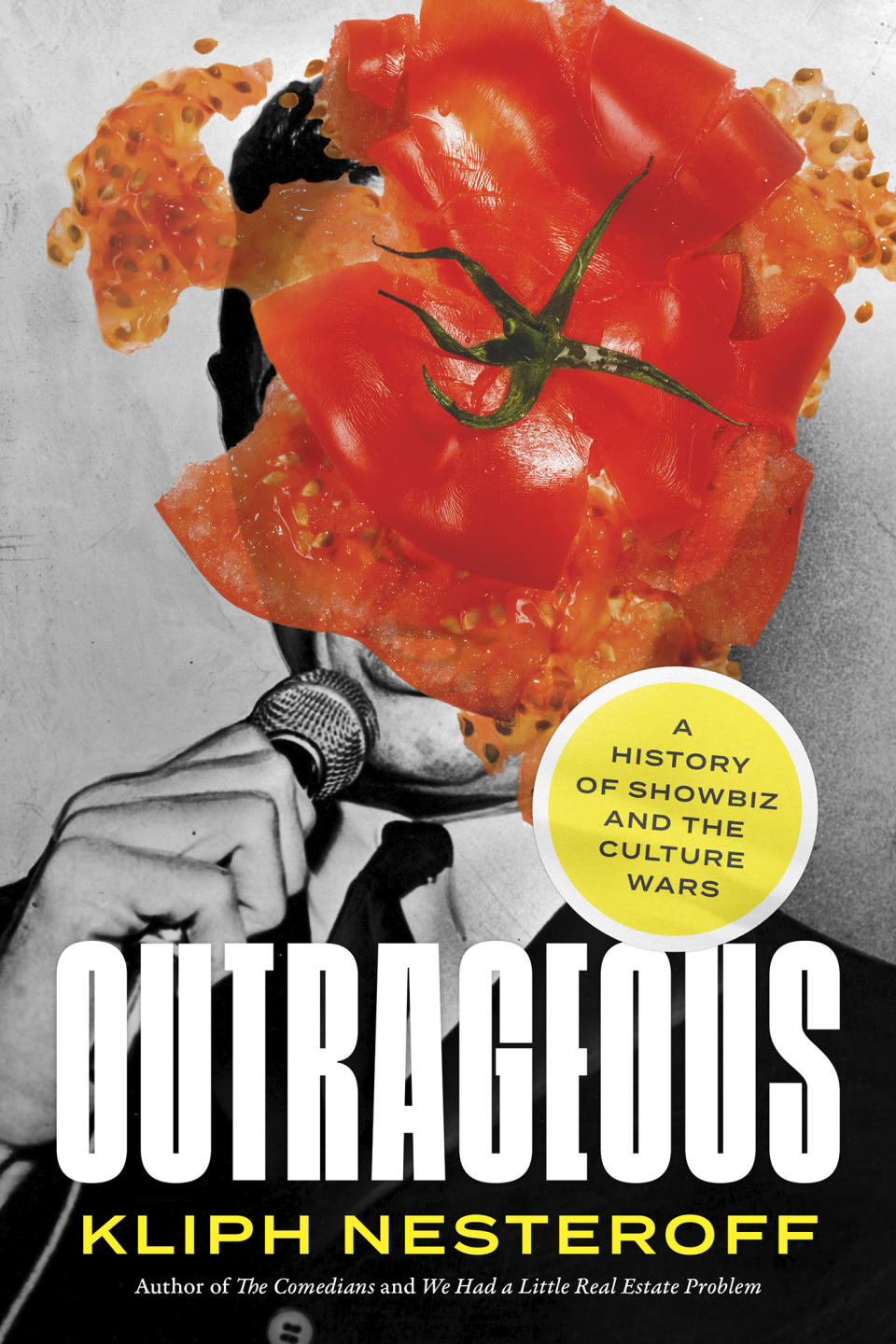This cover image released by Abrams Books shows "Outrageous: A History of Showbiz and the Culture Wars" by Kliph Nesteroff. (Abrams Books via AP)