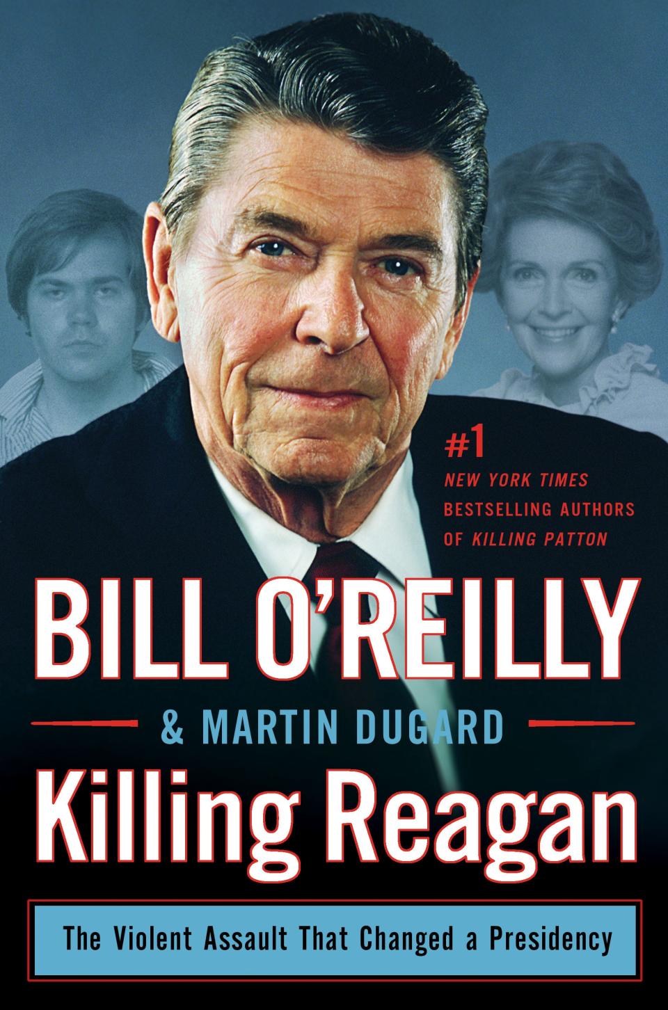 'Killing Reagan' by Bill O'Reilly and Martin Dugard