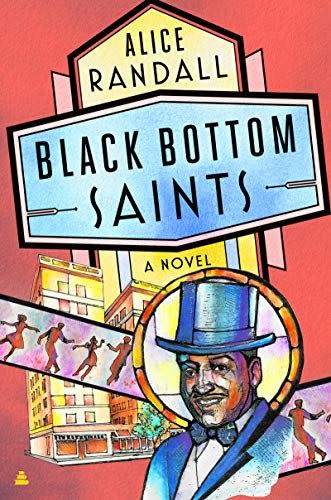 17) Black Bottom Saints by Alice Randall