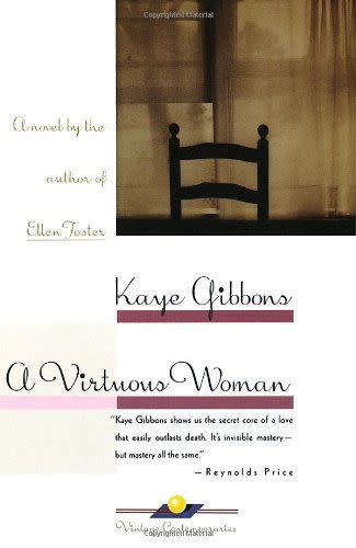 11) <i>A Virtuous Woman,<i> by Kaye Gibbons </i></i>