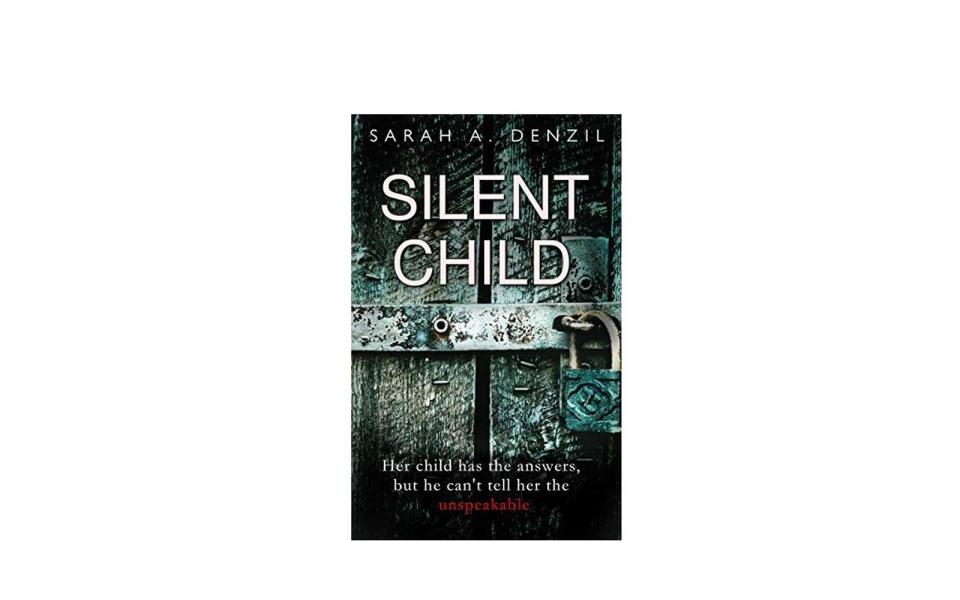 'Silent Child' by Sarah A. Denzil (Amazon Digital Services, LLC)