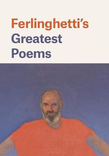 7) Ferlinghetti's Greatest Poems