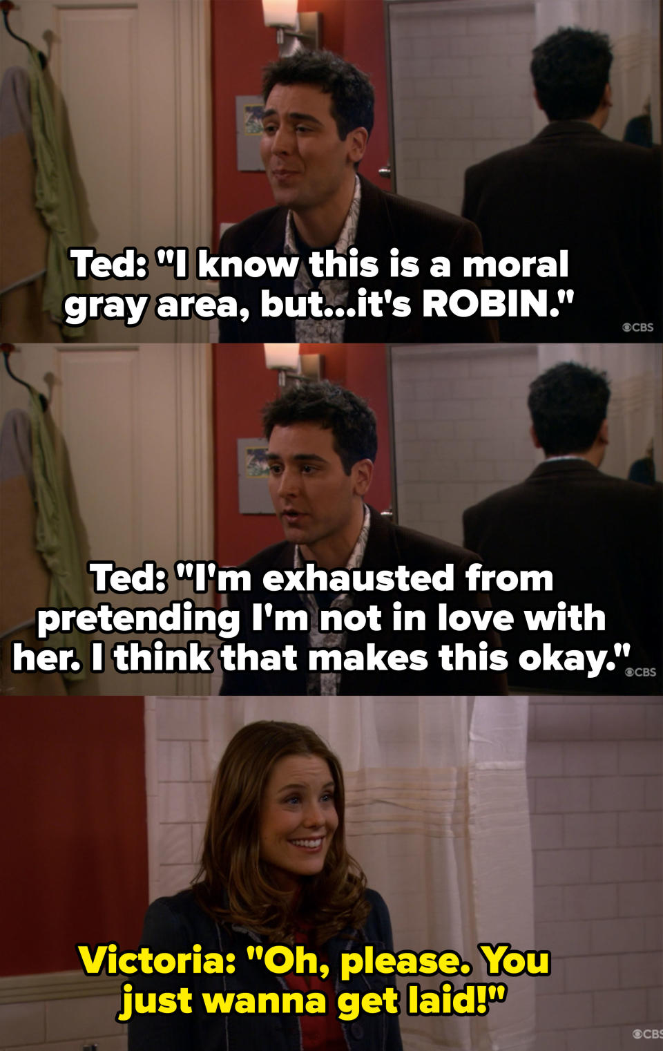 Ted says it's a moral gray area to not wait to sleep with Robin until after he break ups with Victoria, but he's in love with Robin so it's okay