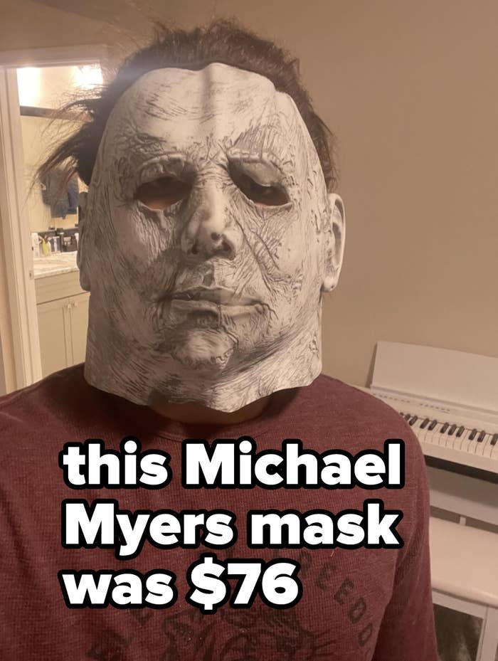 "this Michael Myers mask was $76"