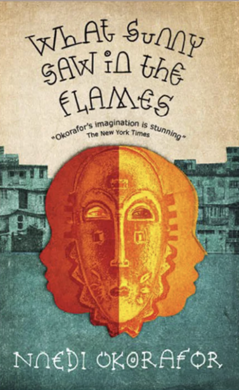‘What Sunny Saw in the Flames’ (Cassava Republic Press)