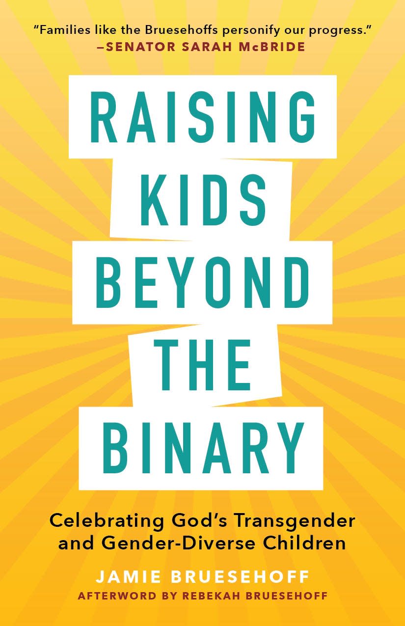 Jamie Bruesehoff used lessons from her own experience raising a transgender child, who collaborated with Bruesehoff on her new book "Raising Kids beyond the Binary: Celebrating God’s Transgender and Gender-Diverse Children."