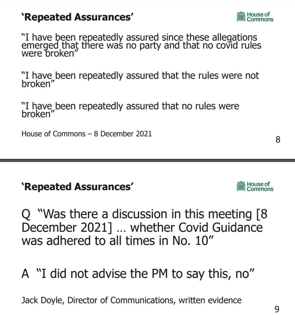 Boris Johnson said he had been repeatedly assured rules were not broken but a senior aide denies having advised him to say so (Committee of Privileges)