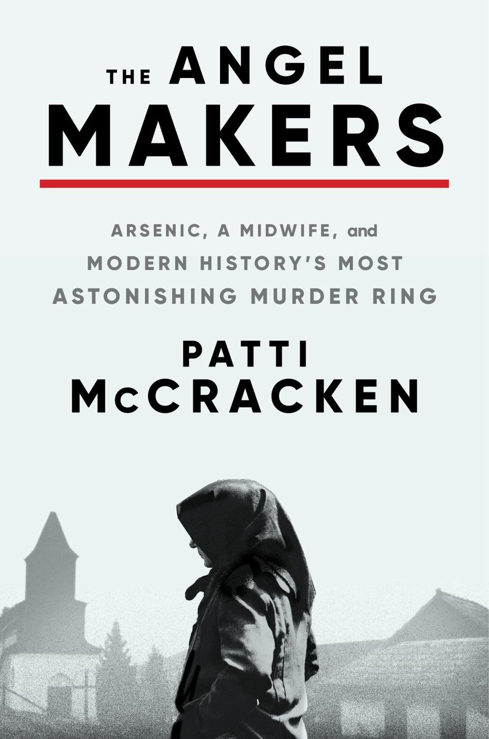 Cover of "The Angel Makers" by Patti McCracken