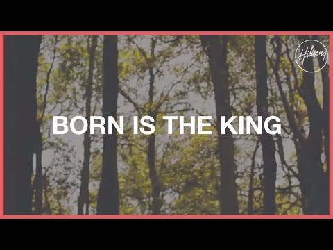 39) "Born Is The King (It's Christmas Time)" by Hillsong Worship