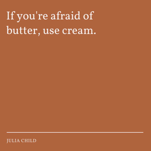 26 Julia Child Quotes That Make Us Love Her Even More