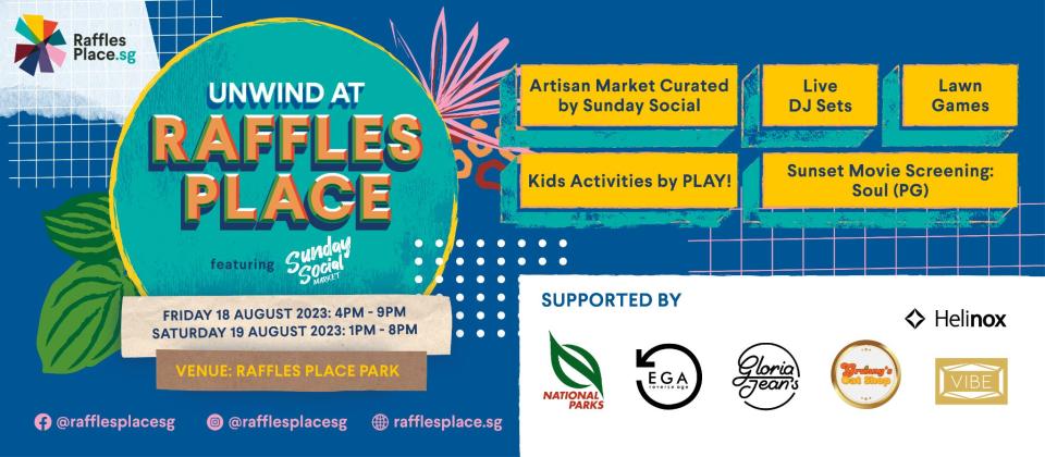 Unwind@Raffles Place this weekend with an Artisan Market, Lawn Games, Fun Kids Activities and an Outdoor Movie Screening. PHOTO: Raffles Place