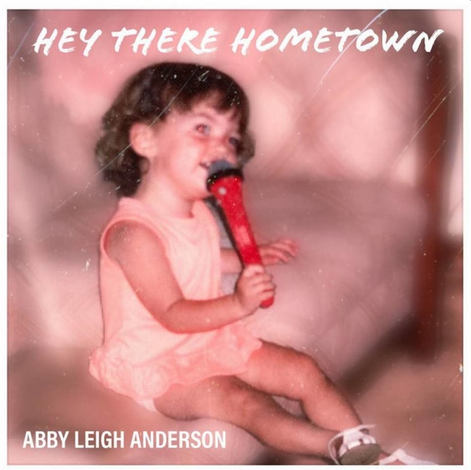 The art that goes with the streaming version of Wichita native Abby Leigh Anderson’s new song “Hey There Hometown” features her as a child.