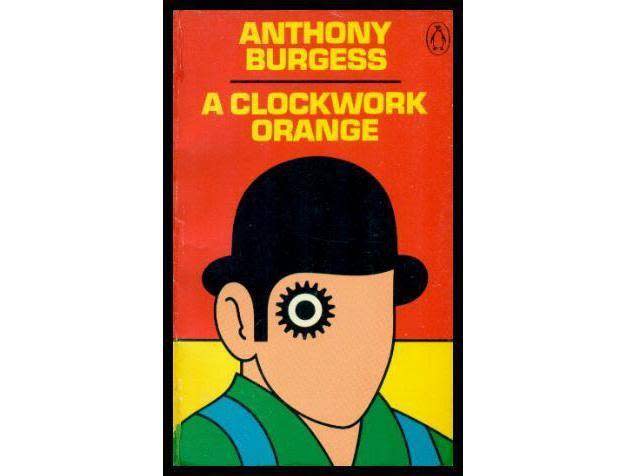 Like clockwork: the Anthony Burgess masterpiece is an unsurprising choice
