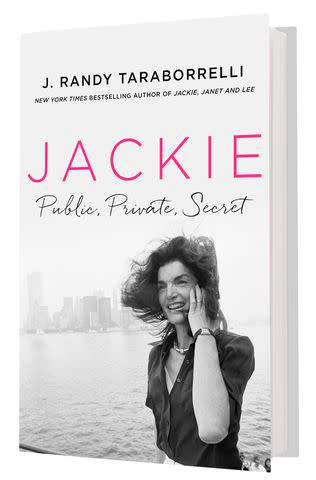 "Jackie: Public, Private, Secret" by J. Randy Taraborrelli