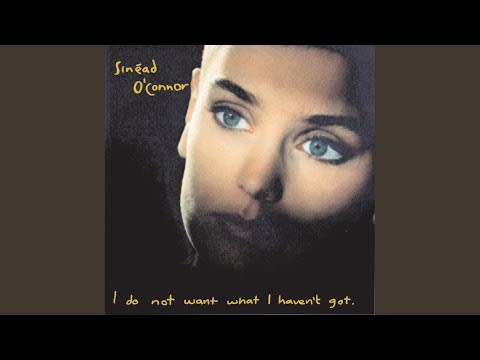 "Nothing Compares 2 U" by Sinéad O'Connor