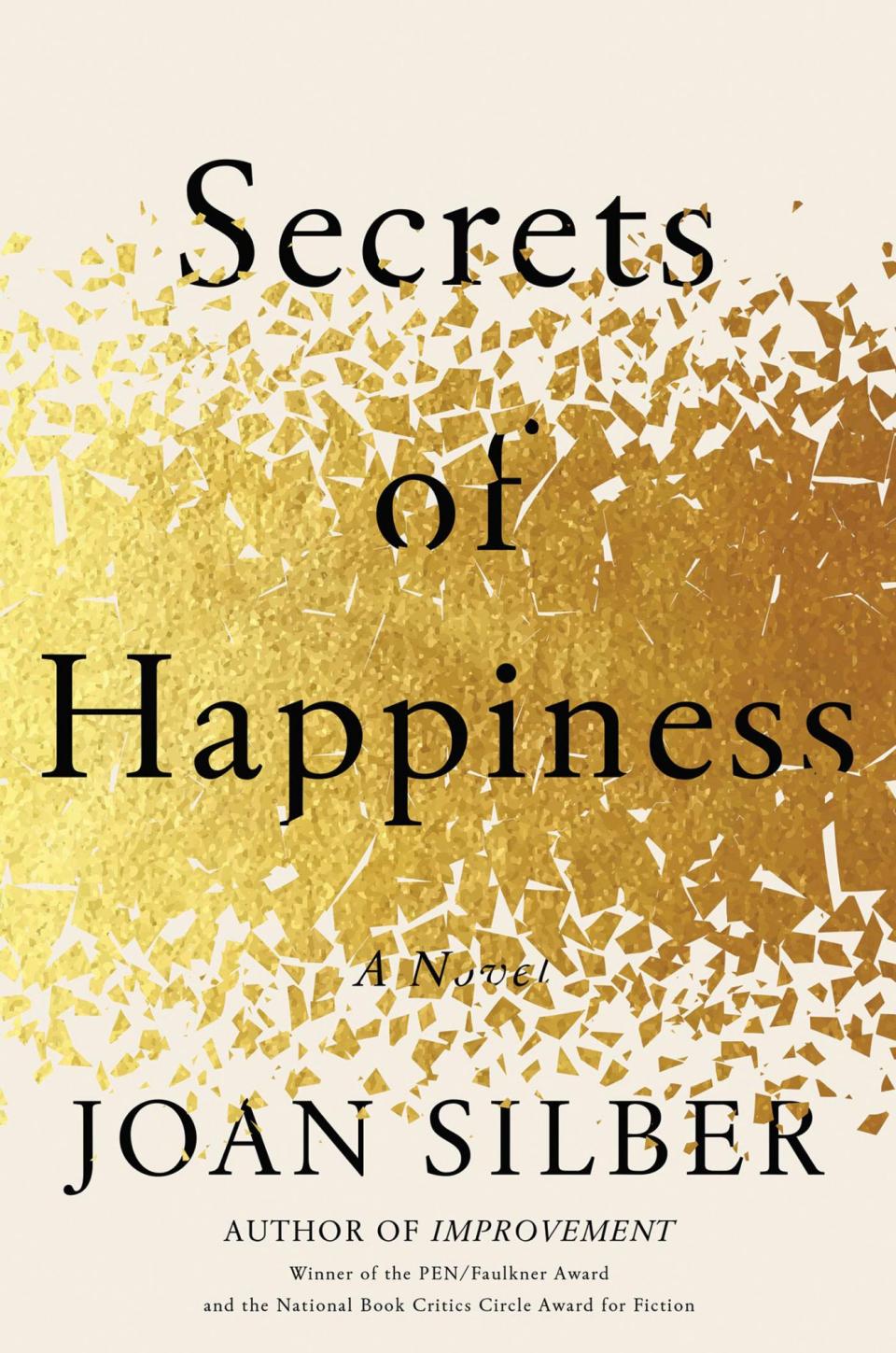 <i>Secrets of Happiness</i>, by Joan Silber