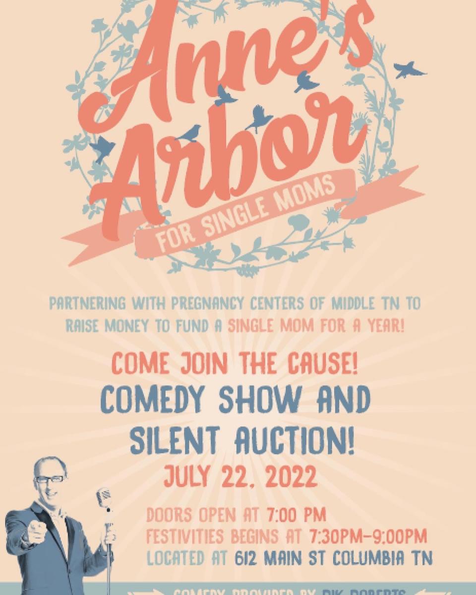 Anne's Arbor for Single Moms comedy show and silent auction will take place from 7:30-9 p.m. Friday at 612 N. Main St.