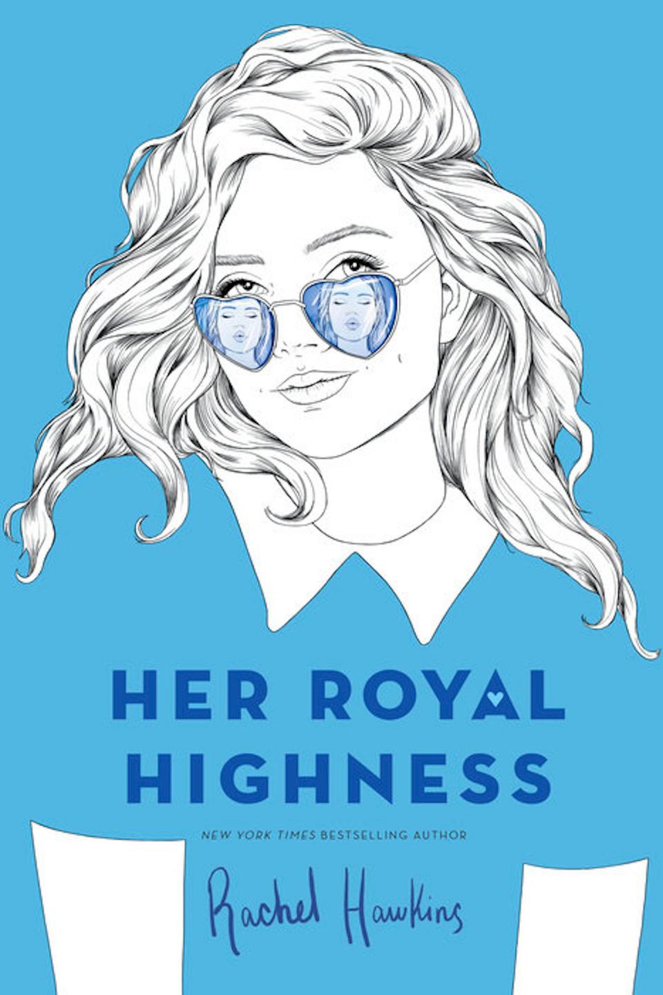 "Her Royal Highness" by Rachel Hawkins