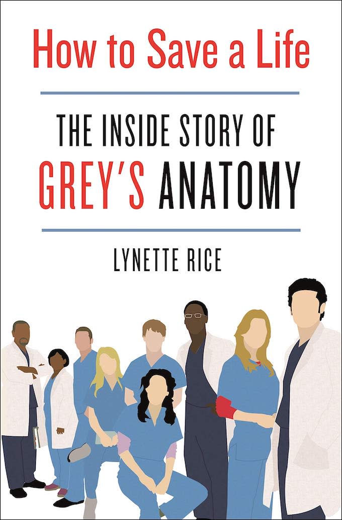 How to Save a Life: Inside the Story of Grey's Anatomy