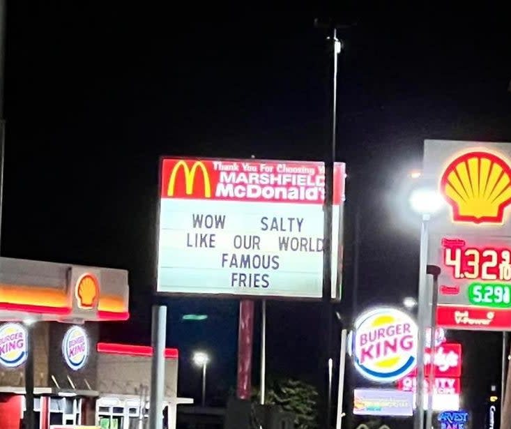 McDonald's sign reads "Wow, salty like our world-famous fries"