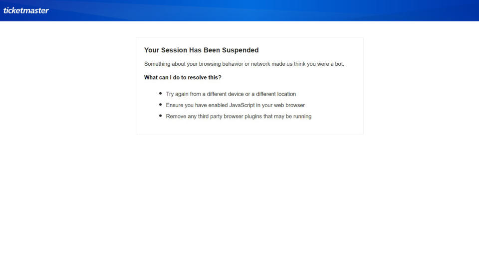 Ticketmaster suspended my browser and now my tickets quadrupled in price — here's how to avoid it