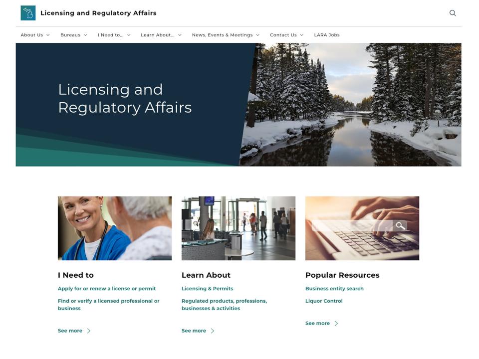 The state of Michigan runs public databases, also called lookups, that allow anyone to check whether the license of an individual or business is active and can include whether they've been disciplined by state regulators. The searches are maintained by the Michigan Department of Licensing and Regulatory Affairs, this is the homepage.