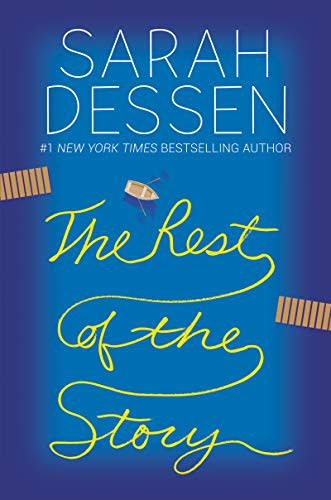 8) The Rest of the Story , by Sarah Dessen