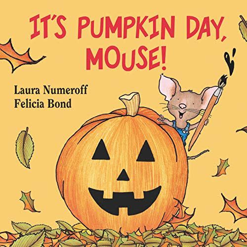 36) It's Pumpkin Day, Mouse!