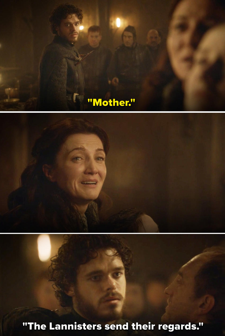 Robb uttering "Mother" before being stabbed and hearing, "The Lannisters send their regards"