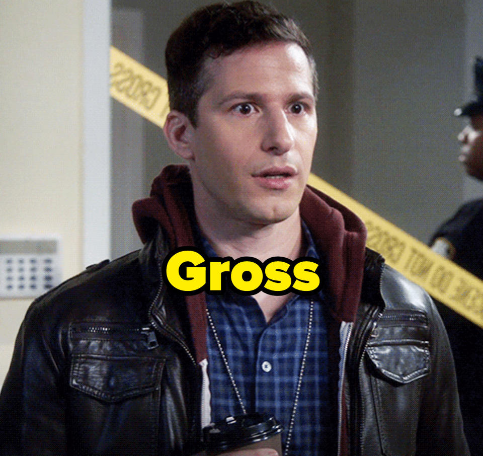 "gross" over jake peralta