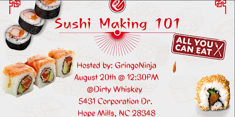 Sushi Making 101 is 12:30-2:30 p.m. Saturday at Dirty Whiskey Craft Cocktail Bar.