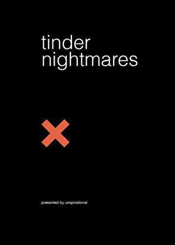 18) Tinder Nightmares