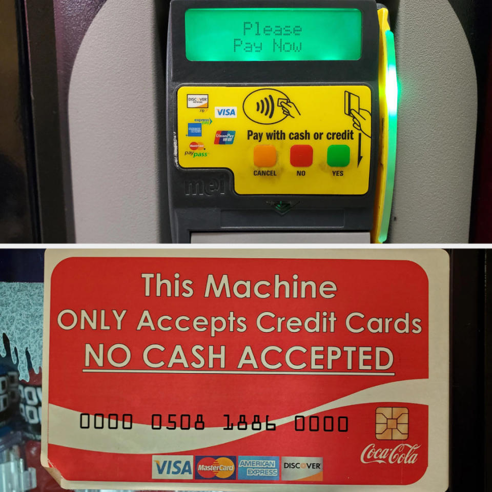 Money machine saying "Pay with cash or credit" and "This machine only accepts credit cards, no cash accepted"