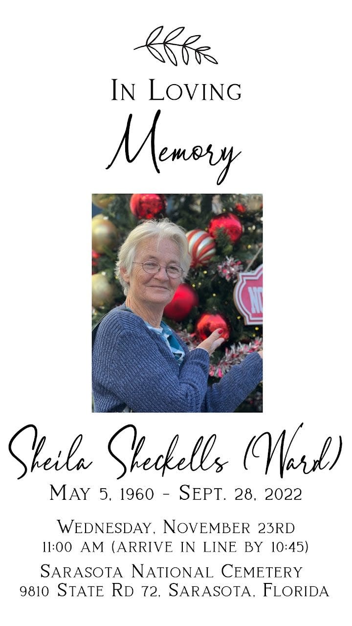 A service will be held for Sheila Sheckells on Nov. 23 at the Sarasota National Cemetery.
