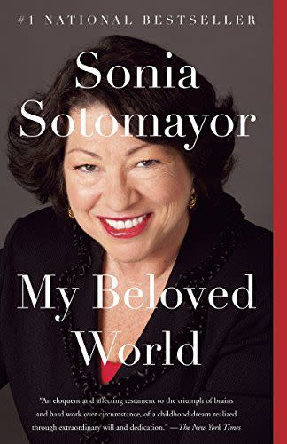 1) <i>My Beloved World</i> by Sonia Sotomayor