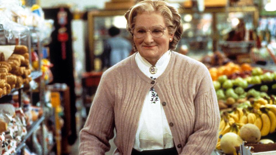  Robin Williams in Mrs. Doubtfire. 