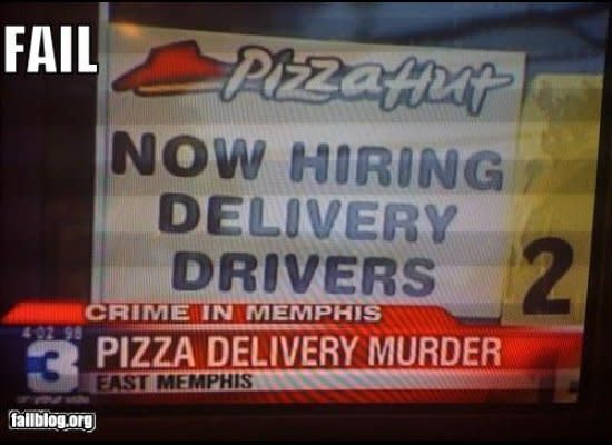 (<a href="http://failblog.org/2010/08/17/epic-fail-photos-probably-bad-news-pizza-fail/" target="_hplink">via Fail Blog)</a>