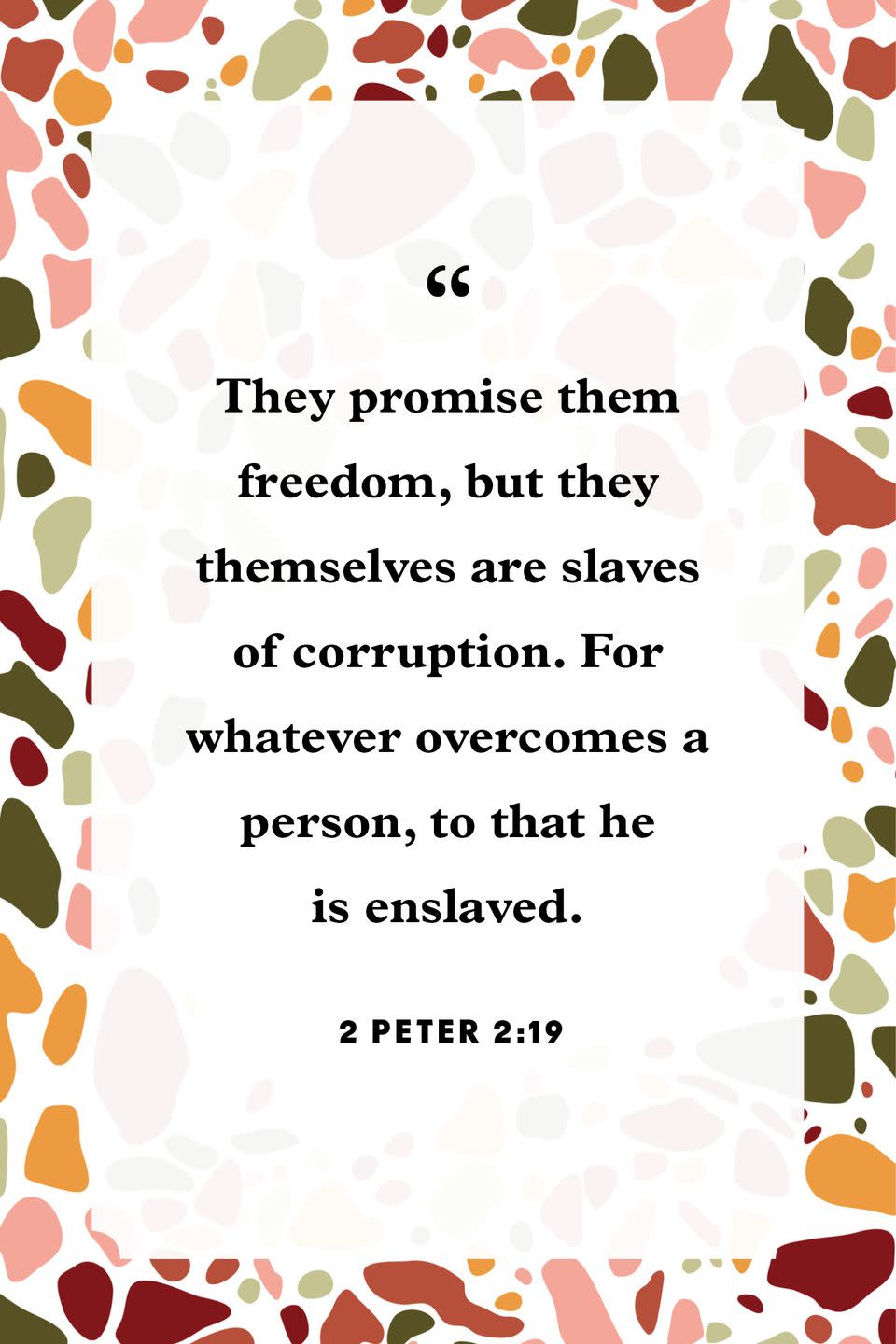 20) 2 Peter 2:19