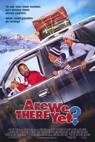 Are We There Yet? (2005)