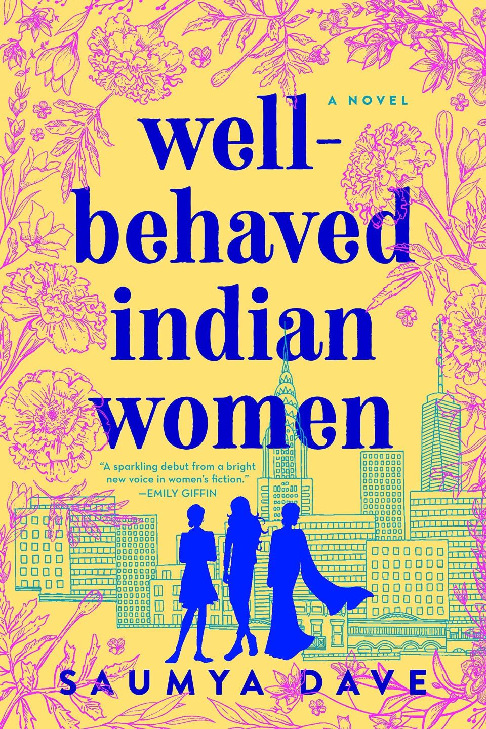 20) ‘Well-Behaved Indian Women’ by Saumya Dave