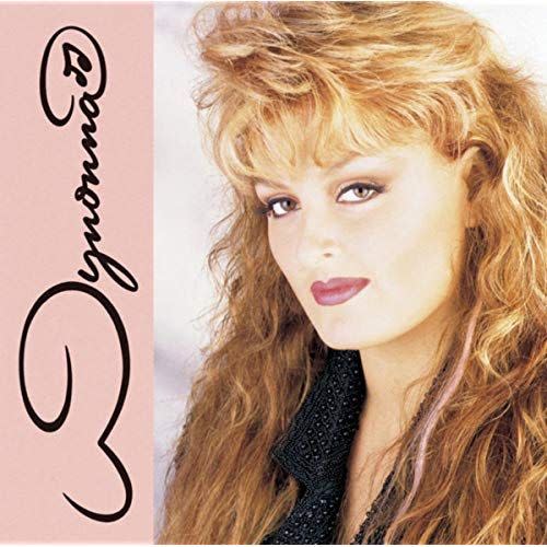 8) "No One Else On Earth," by Wynonna Judd