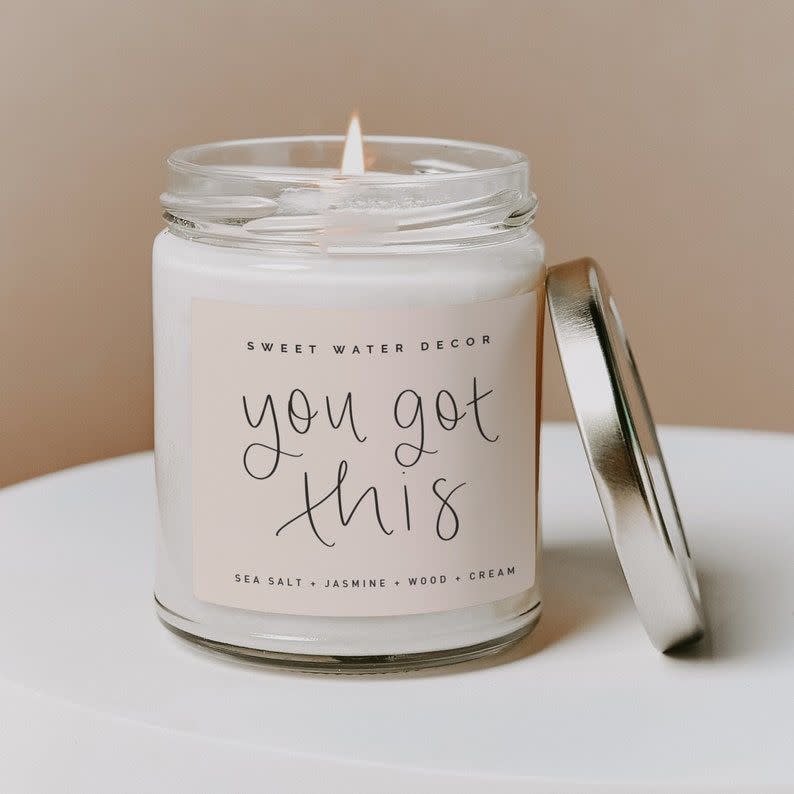 You Got This Soy Candle