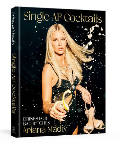 <p>Clarkson Potter</p> Cover of Ariana Madix's New Book Single AF Cocktails