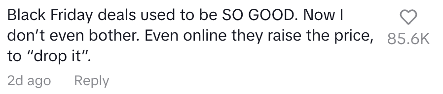 black friday deals used to be so good. now I don't even bother. even online they raise the price to "drop it"